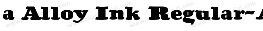 a Alloy Ink Regular字体转换